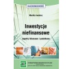 Inwestycje niefinansowe – aspekty bilansowe i podatkowe