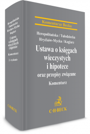 Ustawa o księgach wieczystych i hipotece oraz przepisy związane. Komentarz