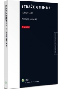 Straże gminne. Komentarz