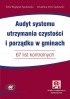 Audyt systemu utrzymania czystości i porządku w gminach 67 list kontrolnych z suplementem elektronicznym