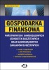 Gospodarka finansowa państwowych i samorządowych jednostek budżetowych oraz samorządowych zakładów budżetowych – zasady i organizacja – plan finansowy – wydatki budżetowe – kontrola i odpowiedzialność
