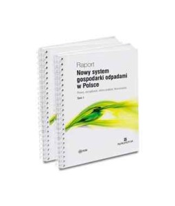 Nowy system gospodarki odpadami w Polsce Tom I i II z CD