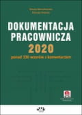 Dokumentacja pracownicza 2020 – ponad 330 wzorów z komentarzem (z suplementem elektronicznym) 