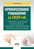 Sprawozdanie finansowe za 2020 rok państwowych i samorządowych jednostek budżetowych, samorządowych zakładów budżetowych, jednostek samorządu terytorialnego