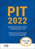 PIT 2022 – ujednolicony tekst ustawy z wyróżnieniem zmian – tabelaryczne porównanie zmienionych przepisów