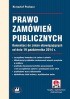 Prawo zamówień publicznych. Komentarz do zmian obowiązujących od dnia 19 października 2014 r. (z suplementem elektronicznym)