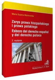 Zarys prawa hiszpańskiego i prawa polskiego. Esbozo del derecho espanol y del derecho polaco