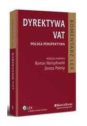 Dyrektywa VAT. Polska perspektywa. Komentarz