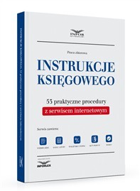 Instrukcje księgowego. 53 praktyczne procedury z serwisem internetowym (książka)