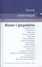 SŁOWNIK POLSKO-ROSYJSKI BIZNES I GOSPODARKA