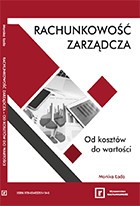 Rachunkowość zarządcza - od kosztów do wartości