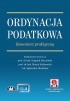 Ordynacja podatkowa. Komentarz praktyczny (z suplementem elektronicznym)