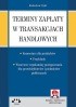 Terminy zapłaty w transakcjach handlowych – komentarz dla praktyków – przykłady – wzorcowe regulaminy postępowania dla przedsiębiorców i podmiotów publicznych (z suplementem elektronicznym)
