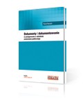 Dokumenty i dokumentowanie w postępowaniu o udzielenie zamówienia publicznego